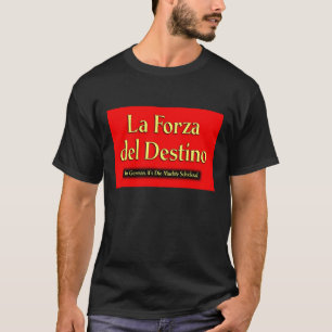 T - Shirt La Forza Del Destino