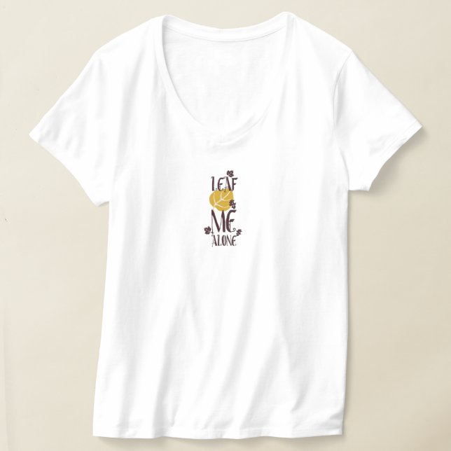 T - Shirt "Leaf Me Alone" - naturlich Inspiriert W (Ablage )