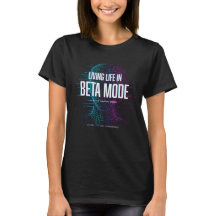 T-Shirt 'Leben im Beta-Modus'