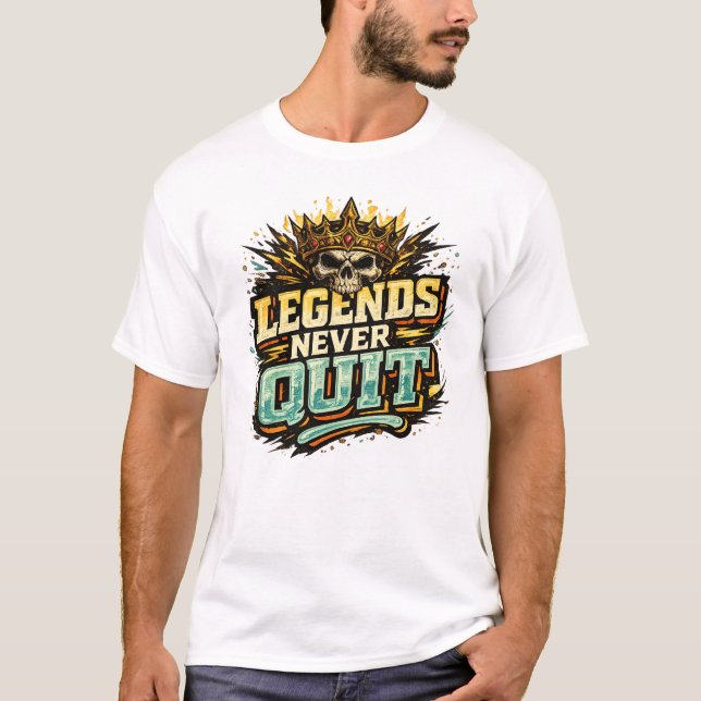 T-Shirt 'Legenden geben nicht auf' (Vorderseite)
