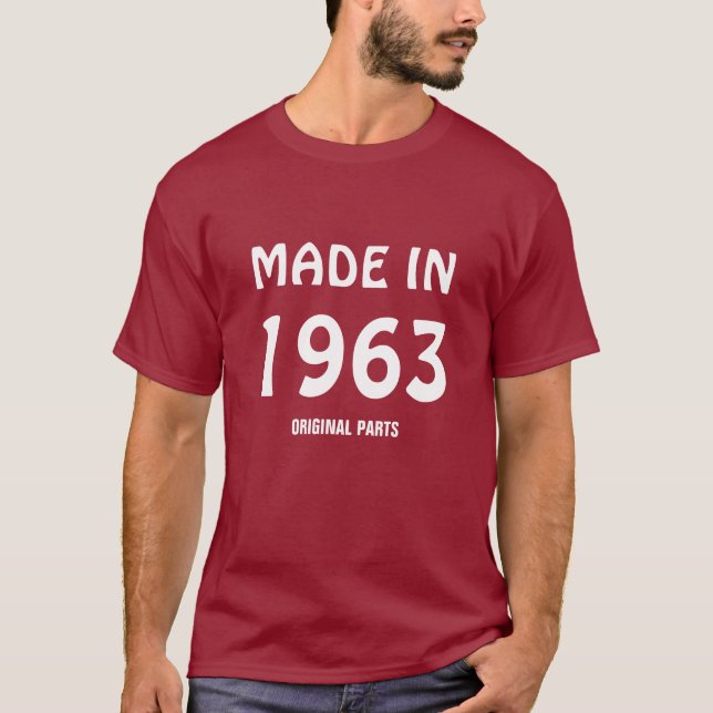T - Shirt "Made in 1963, Original Parts" (Vorderseite)