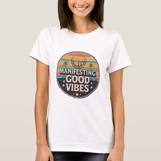 T-Shirt "Manifesting Good Vibes" im Retro-Kreis Vi (Vorderseite)