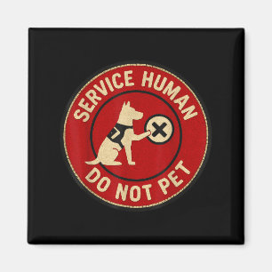 T-Shirt Männer Service Mensch Nicht Haustier Magnet