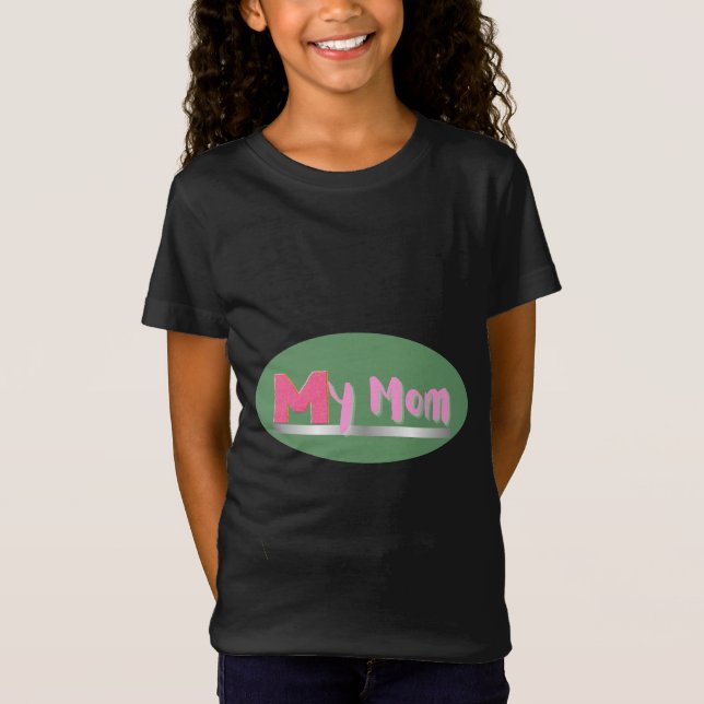 T - Shirt "Meine Mama" (Vorderseite)