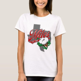 T - Shirt "MILES, TEXAS - BAUMWOLLE"
