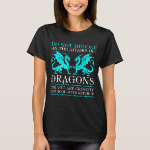 T-Shirt mischt sich nicht in Angelegenheiten Drach