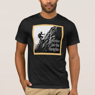 T-Shirt mit dem Motto "Strebe nach Höhen"