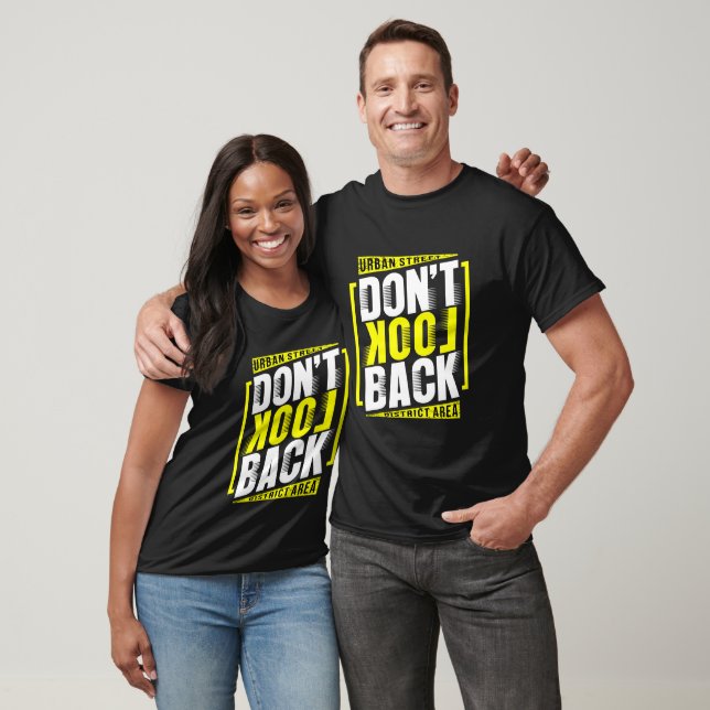 T-Shirt mit "Don't look back"-Aufdruck (Unisex)