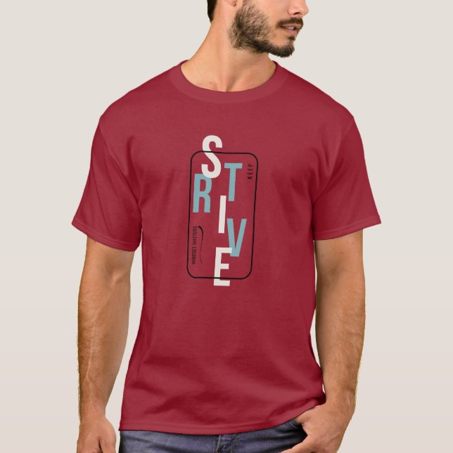 T-SHIRT MIT KEEP STRIVE MINDSET (Vorderseite)