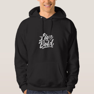 T-Shirt mit minimalem Zitat „Live Bold“ moderner Hoodie