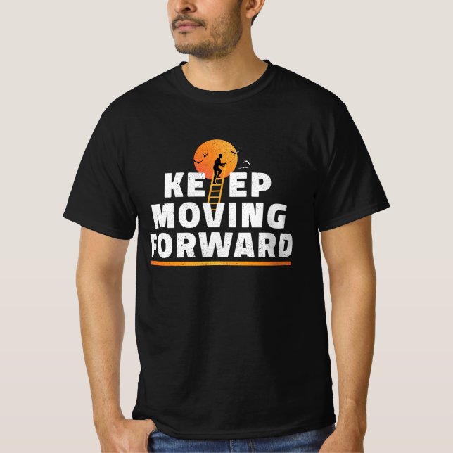 T-Shirt mit Motivationsspruch 'Weiter Vorwärts' (Vorderseite)