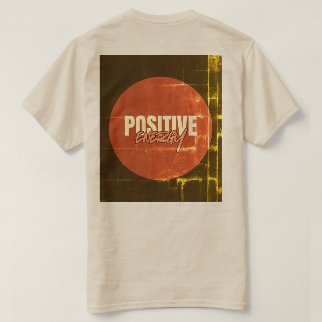 T-Shirt mit positiver Energie-Motivation (Design Rückseite)