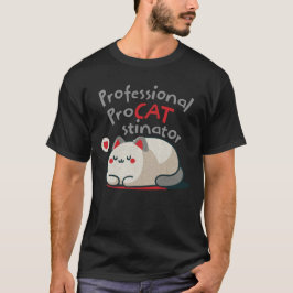 T-Shirt mit professionellem Prokrastinator darauf