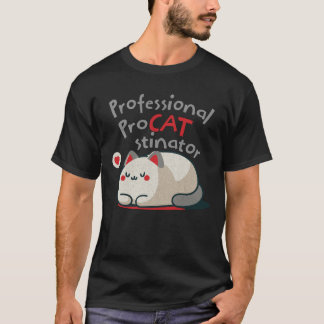 T-Shirt mit professionellem Prokrastinator darauf