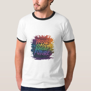 T-Shirt mit stolzer Vergangenheit und heller Zukun
