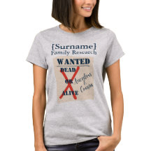 T-Shirt mit '[Surname] Family Research' (Wanted Po
