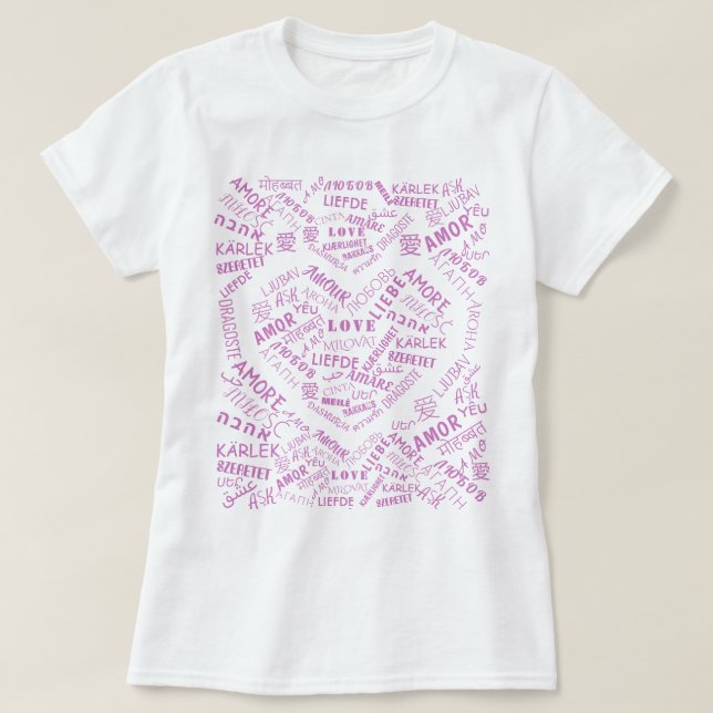 T - Shirt mit Text Mehrsprachige Liebe Word Herz (Design vorne)