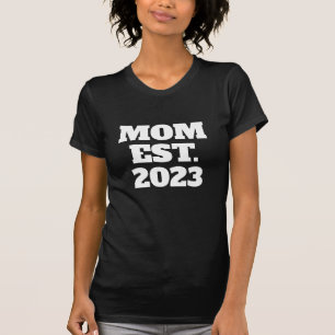 T-Shirt: Mom Established - Geschenk für Mama T-Shirt