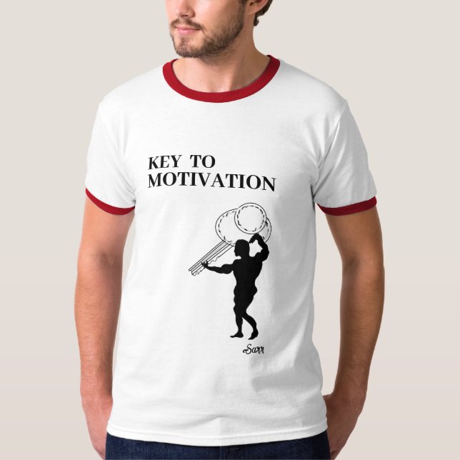 T - Shirt: Motivation T-Shirt (Vorderseite)