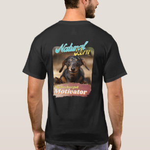 T - Shirt "Natürliches Geboren"