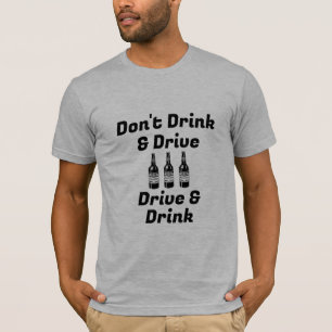 T - Shirt nicht trinken und fahren