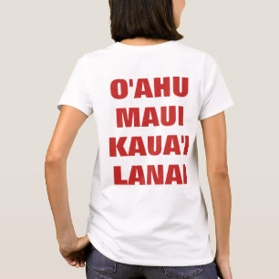 T - Shirt Oahus Maui Kauai Lanai