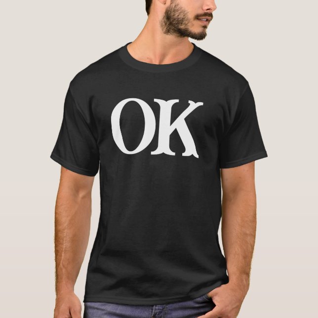 T - Shirt "OK" (Vorderseite)