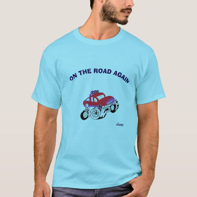  T-Shirt : On The Road Again . (Vorderseite)