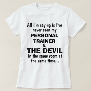 T - Shirt "PERSONAL TRAINER AND THE DEVIER"