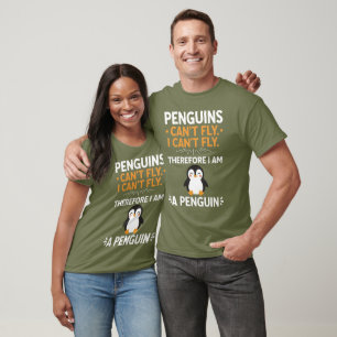 T-Shirt Pinguine Können Nicht Fliegen - Süßes Gesc