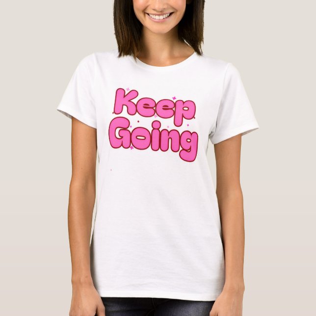 T-shirt – Pink Motivational Tee for Women (Vorderseite)