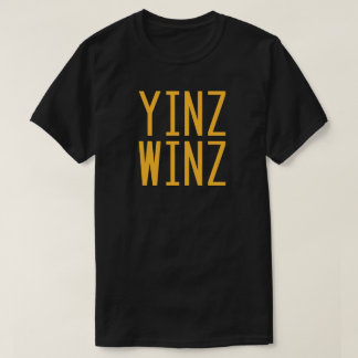T - Shirt Pittsburghs, Pennsylvania "Yinz Winz"