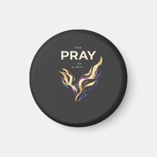 T-Shirt PRAY IN SPIRIT – Abstrakte Energie Glaube  Magnet