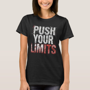 T-Shirt "Push Your Limits" für Frauen   Starker Ge