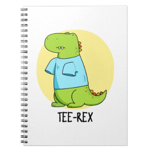 T-Shirt Rex Funny TShirt TRex Dinosaur Pun Notizblock
