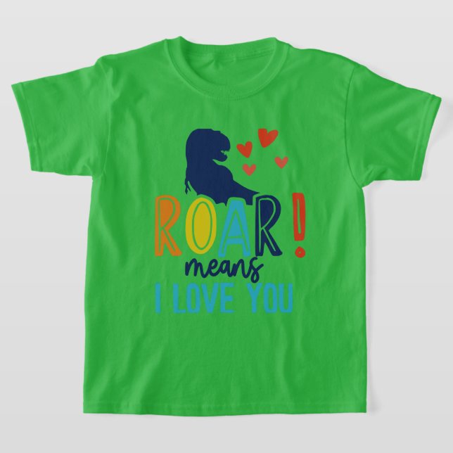 T - Shirt ROAR mit Liebe - T-Shirt Dino Kids (Ablage )