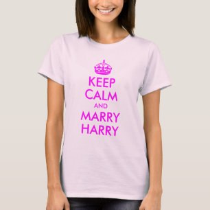 T-Shirt: Ruhe bewahren und Harry heiraten T-Shirt