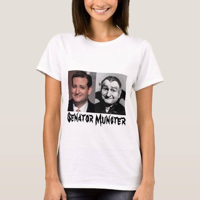 T - Shirt Senatorn-Munster [Ted Cruz] (Vorderseite)