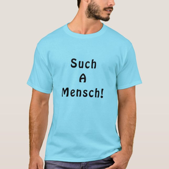 T - Shirt "Solch ein Mensch" (Vorderseite)