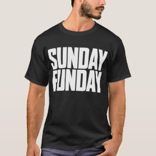 T - Shirt Sonntags Funday