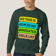 T - Shirt-Sweater grau SO_THIS_IS_HOW_BEING_GRADUA
