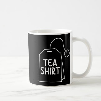 T-Shirt Teebeutel Lustiges Humor Design Kaffeetasse
