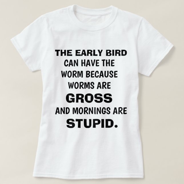 T - Shirt "THE EARLY BIRD" (Design vorne)
