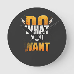 T-Shirt TU WAS DU WILLST – Fette Motivations-Aufsc Runde Wanduhr