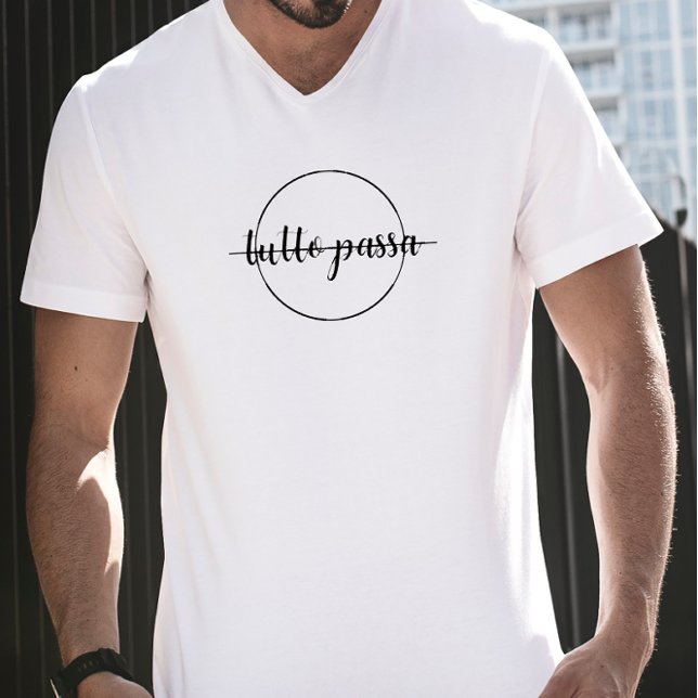 T - Shirt "Tutto Passa" (Von Creator hochgeladen)