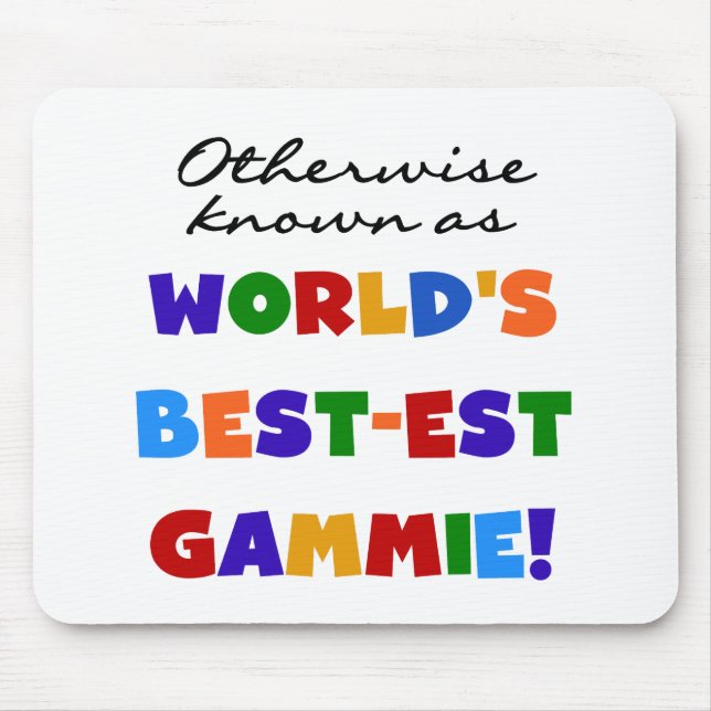 T - Shirt und Geschenke der weltbesten Gammie Mousepad (Vorne)