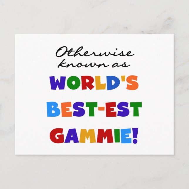 T - Shirt und Geschenke der weltbesten Gammie Postkarte (Vorderseite)