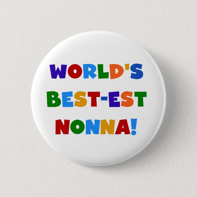 T - Shirt und Geschenke zu den schönsten Nonna-Bri Button (Vorderseite)