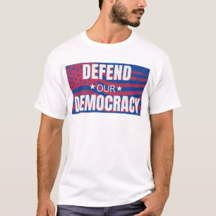 T - Shirt "Verteidigung unserer Demokratie"
