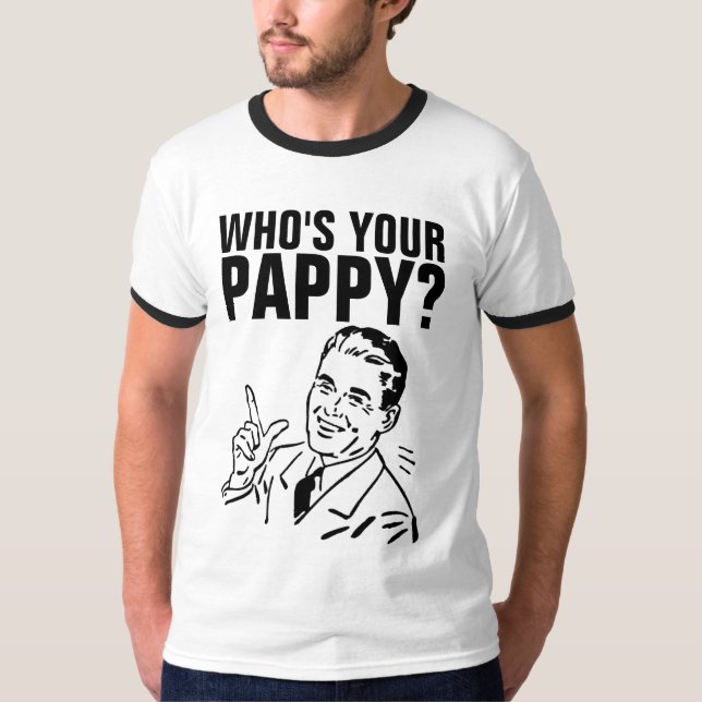 T - SHIRT Vintager Männer, WER IST DEIN PAPPY? (Vorderseite)